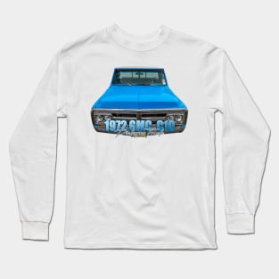 1972 GMC C10 Pickup Truck Long Sleeve T-Shirt